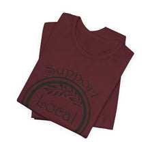 Load image into Gallery viewer, Support Local Farmers T-Shirt
