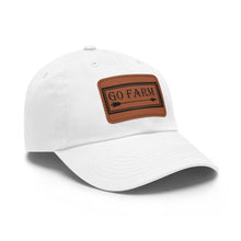Load image into Gallery viewer, Go Farm Leather Patch Dad Hat — Rustic Farm Life Baseball Cap