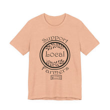 Load image into Gallery viewer, Support Local Farmers T-Shirt