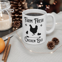 Load image into Gallery viewer, Farm Fresh Chicken Eggs Mug 11oz