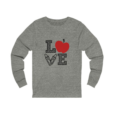Teach Love Unisex Jersey Long Sleeve Tee