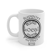 Load image into Gallery viewer, Support Local Farmers Mug 11oz