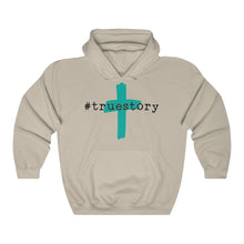 Load image into Gallery viewer, #True Story Unisex Heavy Blend™ Hooded Sweatshirt
