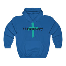 Load image into Gallery viewer, #True Story Unisex Heavy Blend™ Hooded Sweatshirt