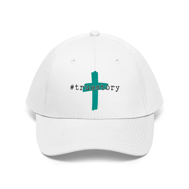 # True Story Unisex Twill Hat