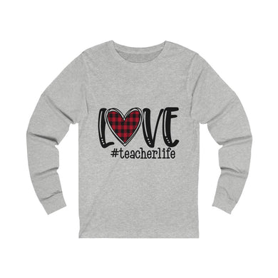 Teacher Live Love Life Unisex Jersey Long Sleeve Tee