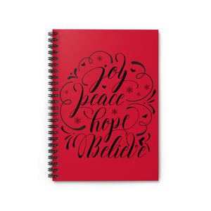 Joy Peace Hope Believe Spiral Notebook - Ruled Line