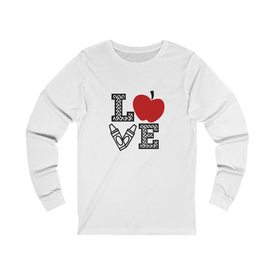 Teach Love Unisex Jersey Long Sleeve Tee
