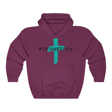 Load image into Gallery viewer, #True Story Unisex Heavy Blend™ Hooded Sweatshirt