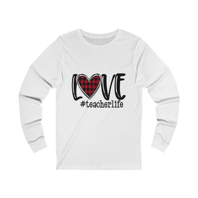 Teacher Live Love Life Unisex Jersey Long Sleeve Tee